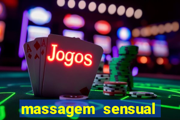 massagem sensual porto alegre